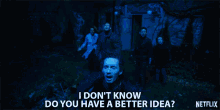 I Dont Know Do You Have A Better Idea GIF - I Dont Know Do You Have A Better Idea Idk GIFs