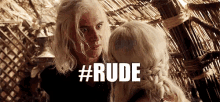 Rude GIF - Got Game Of Thrones Daenerys Targaryen GIFs