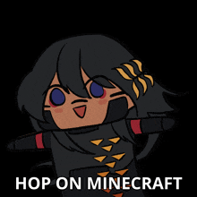 a cartoon of a girl with the words hop on minecraft above her