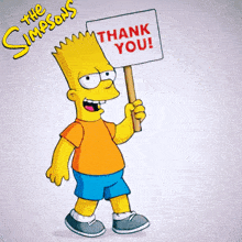 bart simpson from the simpsons is holding a sign that says thank you