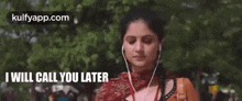 I Will Call You Later.Gif GIF - I Will Call You Later Shraddha Krishna And His Leela Movie GIFs
