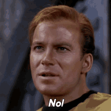 No Captain Kirk GIF - No Captain Kirk William Shatner GIFs