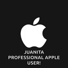 a white apple logo on a black background with the words " juanita professional apple user " below it