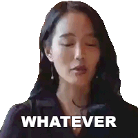 Whatever Kaiti Yoo Sticker - Whatever Kaiti Yoo Anyways Stickers