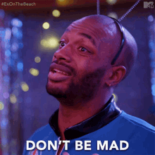 Dont Be Mad Chill GIF - Dont Be Mad Chill Calm Down GIFs