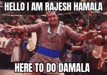 a man is dancing in front of a crowd with the words hello i am rajesh hamala here to do damala