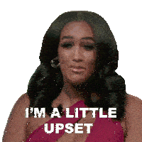 I'M A Little Upset About That Basketball Wives Orlando Sticker - I'M A Little Upset About That Basketball Wives Orlando I'M Disappointed Stickers