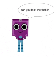 a purple cartoon character with a speech bubble that says can you lock the fuck in