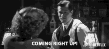Coming Right Up Hollywood GIF