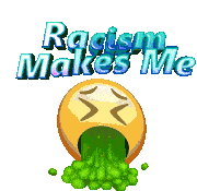 Racism Makes Me Throw Up Sticker - Racism Makes Me Throw Up Puke Stickers