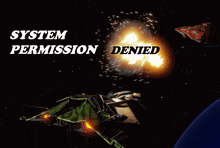 a space scene with the words system permission denied in white letters