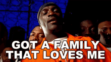 Got A Family That Loves Me Akon GIF - Got A Family That Loves Me Akon Styles P GIFs