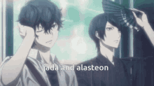 a couple of anime characters standing next to each other with the words " jada and alasteon " above them