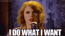 Taylor Swift I Do What I Want GIF - Taylor Swift I Do What I Want Chin Up GIFs