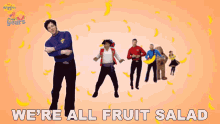 Were All Fruit Salad Lachy Wiggle GIF - Were All Fruit Salad Lachy Wiggle Simon Wiggle GIFs