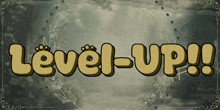 a sign that says level-up with a floral frame around it