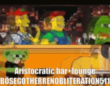 a cartoon of simpsons characters sitting at a bar with aristocratic bar + lounge bosegotherrenobliteration511