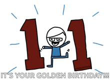 a cartoon of a man jumping in front of a number one with the words it 's your golden birthday written below him