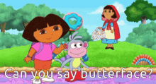 Dora Can You Say GIF - Dora Can You Say Butterface GIFs