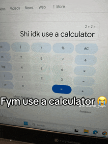 a computer screen with the words fym use a calculator at the top