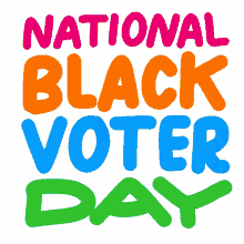national black voter day black voter day black vote vote black black