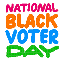 National Black Voter Day Vote Black Sticker - National Black Voter Day Black Voter Day Black Vote Stickers