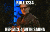 a man in a suit and tie is holding an accordion with the words rule 1234 replace 4 with sauna written below him