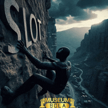 a poster for museum bola shows a spider man climbing a mountain