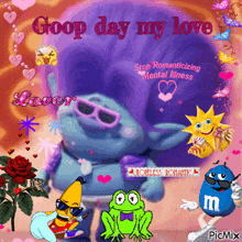 Goop Day Goop Day My Love GIF - Goop Day Goop Day My Love Love GIFs