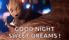 Groot Good GIF - Groot Good Night GIFs