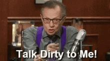 Larry King Talk Dirty To Me GIF - Larry King Talk Dirty To Me Talk Dirty GIFs