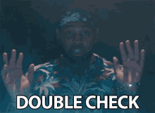 Double Check Check It Again GIF - Double Check Check It Again Make Sure GIFs