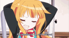 a cartoon girl says pay attention to me or i ll bite you