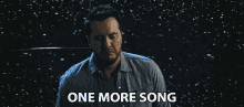 One More Song Down To One GIF