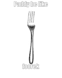 Paddy Fork GIF - Paddy Fork Foorek GIFs
