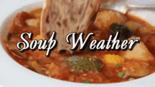Its Soup Weather Stay In And Keep Warm GIF - Its Soup Weather Stay In And Keep Warm Winter GIFs