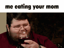 Me Eating Your Mom Sexy GIF - Me Eating Your Mom Sexy Funny GIFs