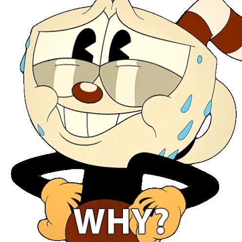 Why Cuphead Sticker - Why Cuphead The Cuphead Show Stickers