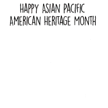 aapi aapi month aapi heritage month apiavote asian and pacific islander american heritage month