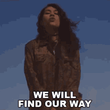 We Will Find Our Way Alessia Cara GIF - We Will Find Our Way Alessia Cara Wild Things GIFs