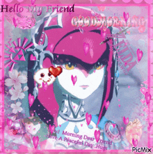 a picture of a girl with hearts and the words hello my friend