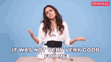 It Was Not Very Very Good For Me Amruta Khanvilkar GIF - It Was Not Very Very Good For Me Amruta Khanvilkar Pinkvilla GIFs