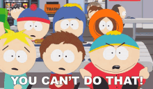 You Cant Do That Eric Cartman GIF - You Cant Do That Eric Cartman South Park GIFs