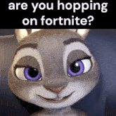 a cartoon rabbit with purple eyes and the words are you hopping on fortnite below it