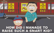 How Did I Manage To Raise Such A Smart Kid Randy Marsh GIF - How Did I Manage To Raise Such A Smart Kid Randy Marsh Stan Marsh GIFs