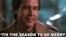Tis The Season To Be Merry Clark Griswold GIF - Tis The Season To Be Merry Clark Griswold Christmas Vacation GIFs