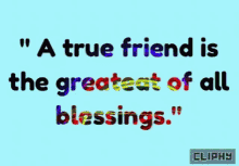 True Friend Friendship GIF - True Friend Friendship Greatest Blessing GIFs