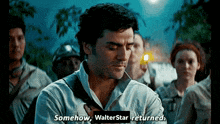 a man says somehow walterstar returned in front of a crowd