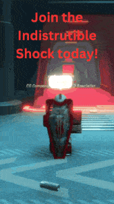 a sign that says join the indistructable shock today