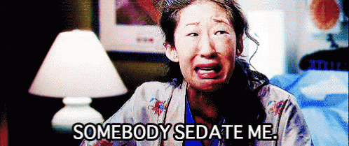 Somebody Sedate Me! - Grey'S Anatomy GIF - Greys Anatomy Doctor GIFs